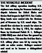 Подпись: THE VERACRUZ INCIDENT The first military operation involving U.S. airplanes was during the Veracruz Incident, a dispute between the United States and Mexico that began in April 1914. Five Curtiss flying boats were carried into the Mexican port of Veracruz by U.S. naval ships. The aircraft flew missions to search for mines in the harbor. On May 6, 1914, the airplane flown by Lieutenant Patrick N. L. Bellinger (1885-1962) was shot at from the ground by Mexican forces. This was the first time that a U.S. military plane was hit by enemy fire while on active service. Bellinger survived and went on to become a distinguished admiral. 