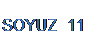 Подпись: SOYUZ 11