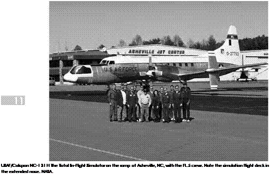 Подпись: USAF/Calspan NC-1 31 H The Total In-Flight Simulator on the ramp at Asheville, NC, with the FL.5 crew. Note the simulation flight deck in the extended nose. NASA. 