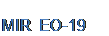 Подпись: MIR EO-19
