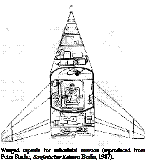 Подпись: Winged capsule for suborbital mission (reproduced from Peter Stache, Sowjetischer Raketen, Berlin, 1987). 