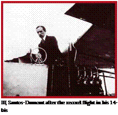 Подпись: Щ Santos-Dumont after the record flight in his 14-bis 