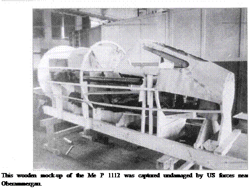 Подпись: This wooden mock-up of the Me P 1112 was captured undamaged by US forces near Oberammergau. 