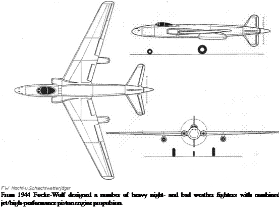Подпись: From 1944 Focke-Wulf designed a number of heavy night- and bad weather fighters with combined jet/high-performance piston engine propulsion. 